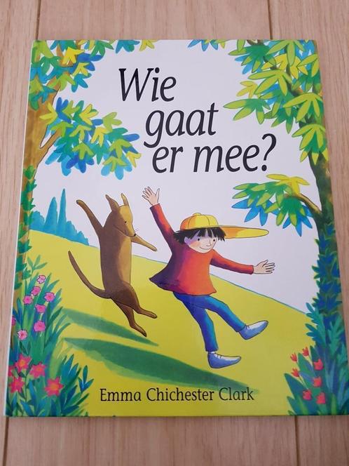 Boek. Wie gaat er mee? Emma Chichester Clark., Boeken, Kinderboeken | Jeugd | onder 10 jaar, Zo goed als nieuw, Ophalen of Verzenden