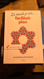 Vera Roelofs - Zo maak je een facilitair plan, Boeken, Vera Roelofs; Ronald Beckers, Ophalen of Verzenden, Zo goed als nieuw