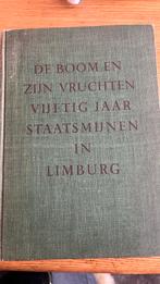 De boom en zijn vruchten. 50 jaar staatsmijnen in Limburg, Ophalen of Verzenden, Zo goed als nieuw, Limburg