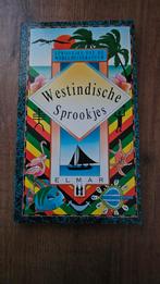 Westindische sprookjes, Boeken, Sprookjes en Fabels, Ophalen, Zo goed als nieuw