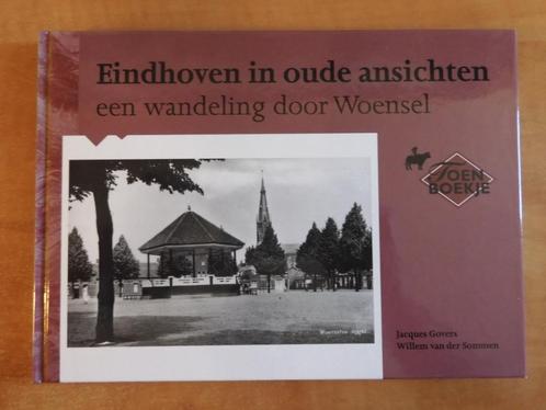 Eindhoven in oude ansichten - Woensel, eerste druk, 2002, Boeken, Geschiedenis | Stad en Regio, Gelezen, 20e eeuw of later, Ophalen of Verzenden