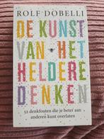 Rolf Dobelli - De kunst van het heldere denken, Ophalen of Verzenden, Zo goed als nieuw, Rolf Dobelli