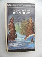 De Ene Boom, dl 2 van de Kronieken van Thomas Covenant, Boeken, Ophalen of Verzenden, Gelezen