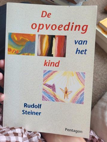 Rudolf Steiner - De opvoeding van het kind beschikbaar voor biedingen
