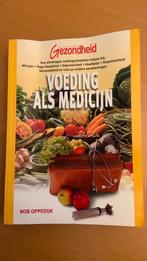 Rob Oppedijk - Voeding als medicijn, Boeken, Ophalen of Verzenden, Dieet en Voeding