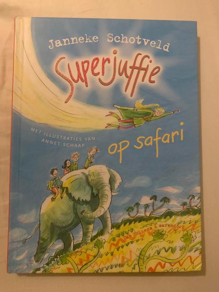 Janneke Schotveld - Superjuffie op safari, Boeken, Kinderboeken | Jeugd | onder 10 jaar, Zo goed als nieuw, Fictie algemeen, Ophalen of Verzenden