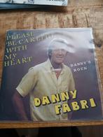 Danny Fabry - please be careful with my heart, Cd's en Dvd's, Vinyl | Nederlandstalig, Ophalen of Verzenden, Zo goed als nieuw