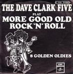 the dave clark five - play more good old rock n roll ( 1970), Ophalen of Verzenden, 7 inch, Pop, Single