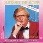 SJOERD DE BOER  -  Waarom heb jij mij toch verlaten ?, Gebruikt, 7 inch, Single, Ophalen of Verzenden