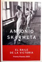 Antonio Skármeta - El baile de la Victoria (SPAANSTALIG), Boeken, Nieuw, Fictie, Ophalen of Verzenden