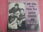 Bill Arthy and the Return Boys - Leven zonder jou - Cha na.., Ophalen, Zo goed als nieuw, Overige formaten, Levenslied of Smartlap