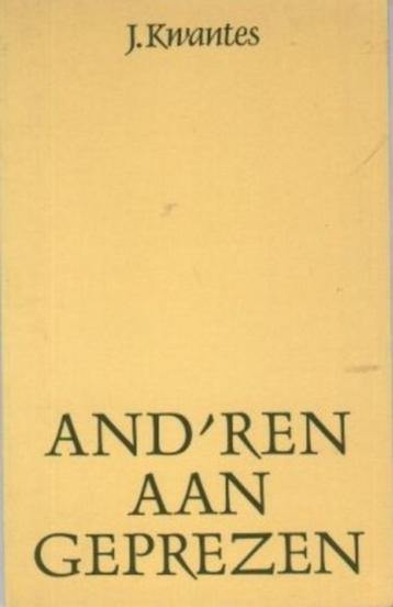 J. Kwantes: And'ren aangeprezen beschikbaar voor biedingen