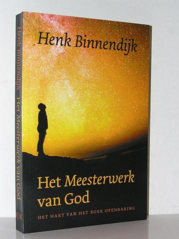 Henk Binnendijk - Het meesterwerk van God beschikbaar voor biedingen