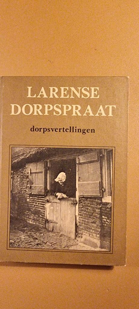 Larense Dorpspraat - Dorpsvertellingen, Boeken, Streekboeken en Streekromans, Gelezen, Ophalen of Verzenden