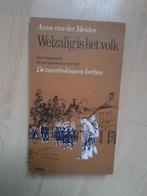 WELZALIG IS HET VOLK door Anne van der Meiden, Boeken, Gelezen, Ophalen of Verzenden