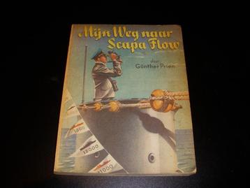 Mijn weg naar Scapa Flow Günther Prien uitgeverij Roskam1943 beschikbaar voor biedingen