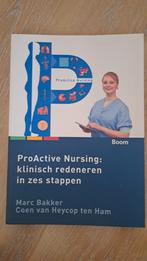 ProActive Nursing - Klinisch Redeneren (Marc Bakker), Ophalen, Marc Bakker, Coen van Heycop ten Ham, HBO, Zo goed als nieuw