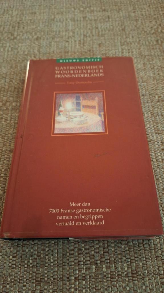 Gastronomisch Woordenboek Frans-Nederlands, Boeken, Kookboeken, Ophalen of Verzenden