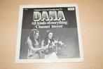 Single Dana - All kinds of everything / Channel breeze (2516, Cd's en Dvd's, Vinyl Singles, Ophalen, 7 inch, Single, Zo goed als nieuw