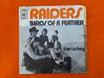 Raiders - Birds of a feather (1971), Gebruikt, 7 inch, Single, Ophalen of Verzenden
