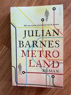 Metroland - Julian Barnes, Ophalen of Verzenden, Zo goed als nieuw, Nederland, Julian Barnes