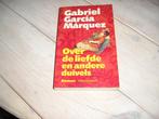 Gabriel García Márquez - Over de liefde en andere duivels, Boeken, Ophalen of Verzenden, Gelezen, Gabriel García Márquez