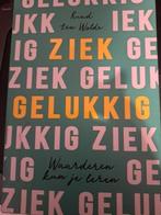 Ruud ten Wolde - Ziek gelukkig, Verzenden, Ruud ten Wolde