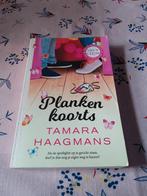 Plankenkoorts - Tamara Haagmans, Ophalen of Verzenden, Zo goed als nieuw, Tamara Haagmans