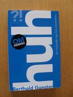 HUH?! van Berthold Gunster, Ophalen of Verzenden, Gelezen