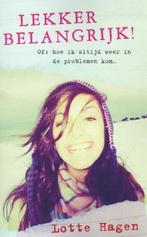 Lotte Hagen - Lekker bellangrijk!, Ophalen of Verzenden, Gelezen