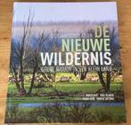 Frans Lanting - De nieuwe wildernis, gesigneerd door R. Smit, Frans Lanting; Jim Brandenburg; Frans Vera; Marije Sietsma; R...