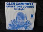 Glen Campbell – Rhinestone Cowboy -Lovelight 1975 nl, Cd's en Dvd's, Ophalen of Verzenden, Gebruikt, Pop, Single