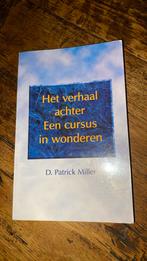 D.P. Miller - Het verhaal achter Een cursus in wonderen, Boeken, Esoterie en Spiritualiteit, Ophalen of Verzenden, Zo goed als nieuw