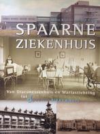 Spaarne Ziekenhuis, Boeken, Geschiedenis | Stad en Regio, Ophalen of Verzenden, Zo goed als nieuw, 20e eeuw of later