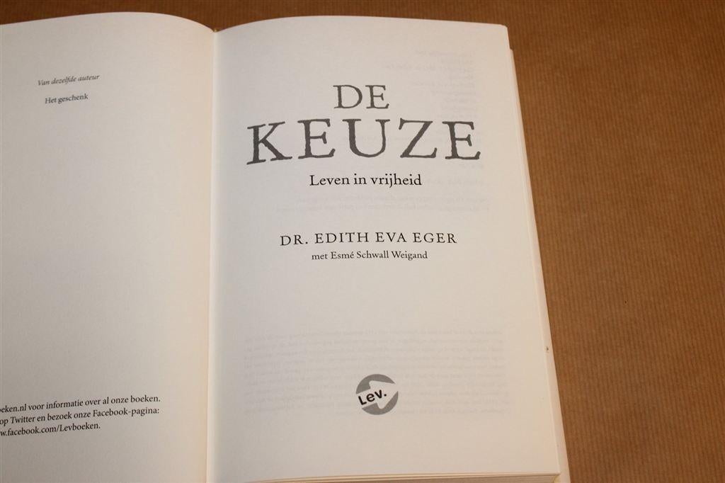 De Keuze — Holocaust-memoir, Edith Eger, Ophalen of Verzenden, Gelezen, Overige
