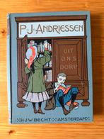 P.J. Andriessen - Uit Ons Dorp, Ophalen of Verzenden, Gelezen, Fictie algemeen