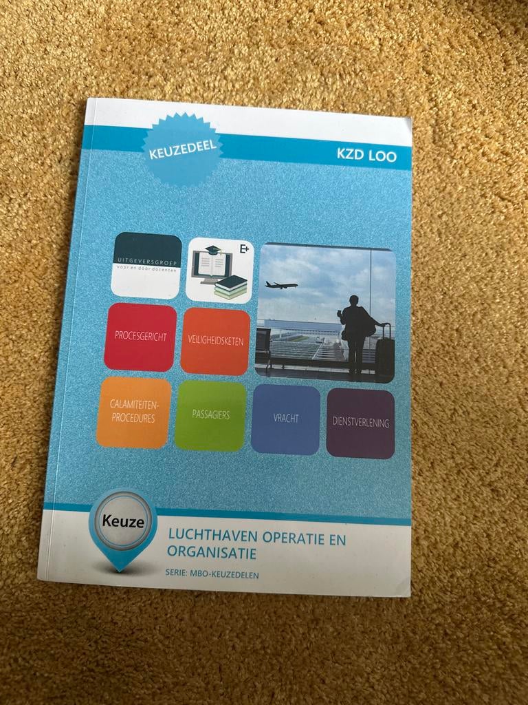 KZD LOO Luchthaven Operatie en Organisatie - MBO Keuzedeel, Boeken, Studieboeken en Cursussen, Ophalen of Verzenden, Zo goed als nieuw