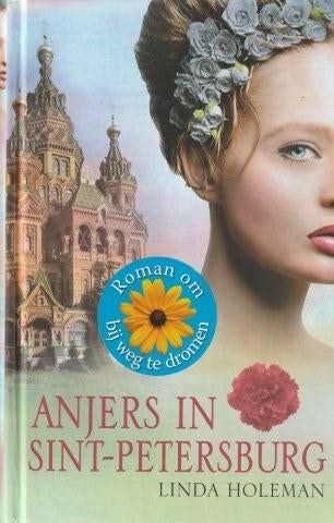 Anjers in Sint-Petersburg – Linda Holeman, Ophalen of Verzenden, Zo goed als nieuw