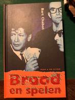Bart Chabot - Brood en spelen(Herman Brood), Boeken, Ophalen of Verzenden, Zo goed als nieuw, Bart Chabot