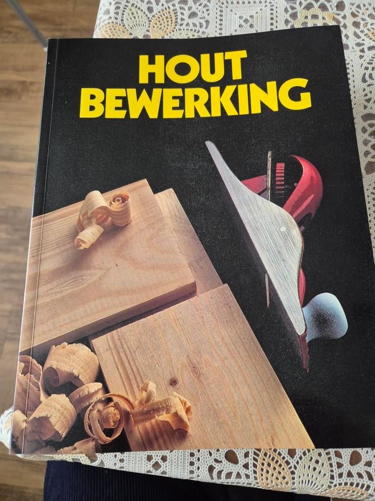 Houtbewerking Boek - Leer alles over houtbewerking, Ophalen of Verzenden, Gelezen, Overige onderwerpen, Onbekend