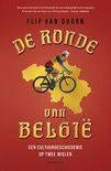 De ronde van België., Boeken, Sportboeken, Ophalen of Verzenden, Zo goed als nieuw, Lopen en Fietsen