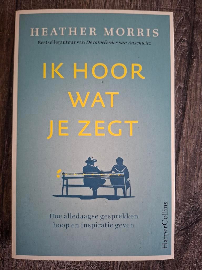 Ik Hoor Wat Je Zegt - Heather Morris, Boeken, Romans, Ophalen of Verzenden, Nieuw, Heather Morris, Nederland