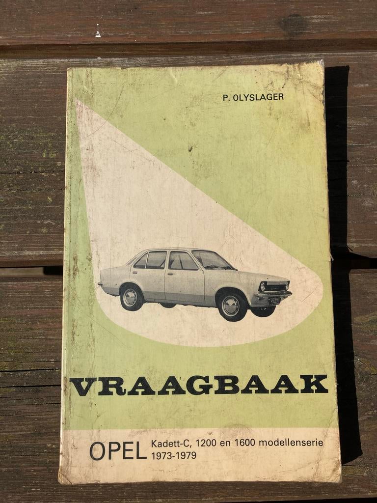 Vraagbaak Opel Kadett C 1200 en 1600 modellenserie 1973-1979, Ophalen, Gelezen, Opel