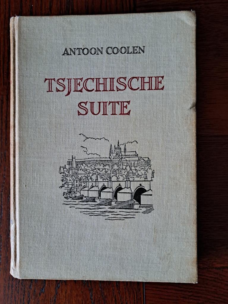 Antoon Coolen – Tsjechische suite 1e druk 1948, Boeken, Ophalen of Verzenden, Gelezen