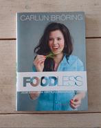 Carlijn Bröring - Foodless - (allergievrije recepten), Boeken, Ophalen of Verzenden, Zo goed als nieuw, Carlijn Bröring, Overige typen