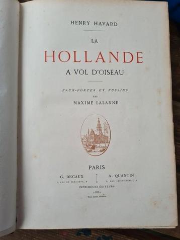 Henry Havard - la Hollande a vol d'oiseau - 1881 beschikbaar voor biedingen
