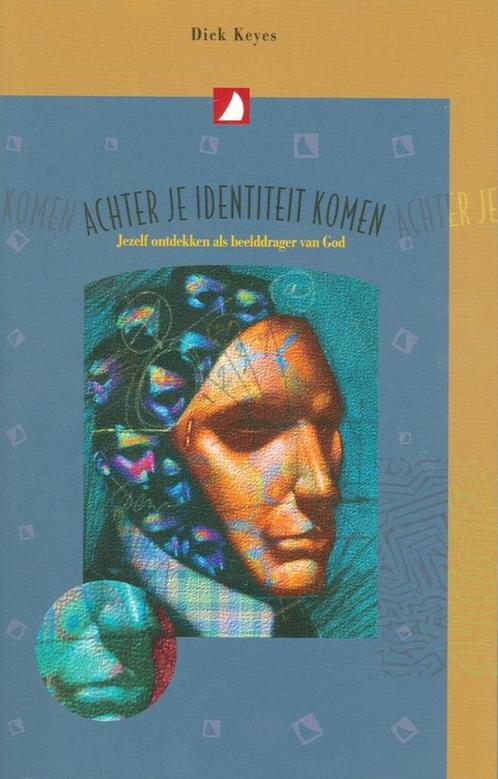 Achter je identiteit komen / Dick Keyes, Boeken, Godsdienst en Theologie, Zo goed als nieuw, Christendom | Protestants, Ophalen of Verzenden
