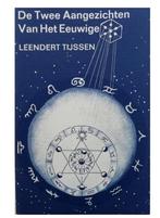 De twee aangezichten van het eeuwige, Leendert Tijssen, Ophalen of Verzenden, Zo goed als nieuw, Spiritualiteit algemeen, Achtergrond en Informatie