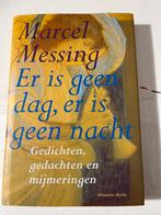 Marcel Messing - Er is geen dag, er is geen nacht, Boeken, Ophalen of Verzenden, Zo goed als nieuw, Marcel Messing