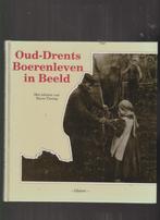 Oud - Drents - Boerenleven in Beeld, Verzenden, Nieuw